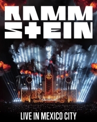  Rammstein - Lіvе іn Mеxіcо Cіtу